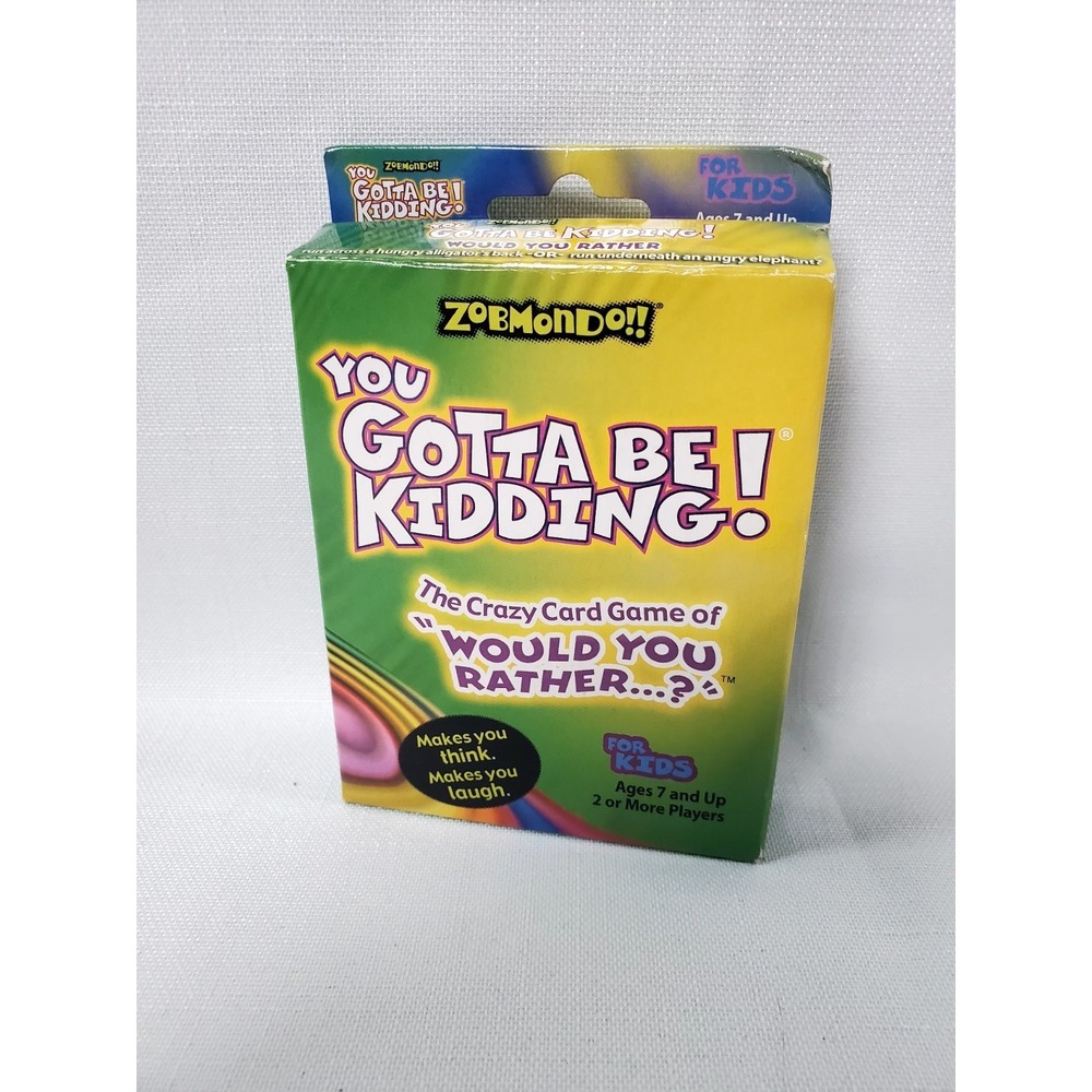 Zobmondo!! You‎ Gotta Be Kidding! Kids "Would You Rather" Card Game Complete